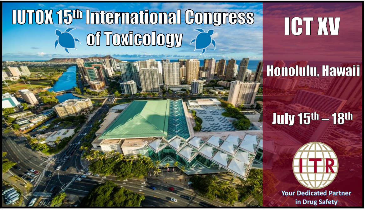 IUTOX 15th International Congress of Toxicology 2019 Conferece in Honolulu Hawaii